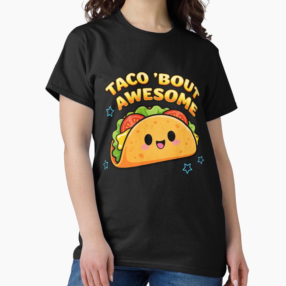 Taco Bout Awesome Funny Pun Kawaii Cute Food Lover Humor by sinkedink