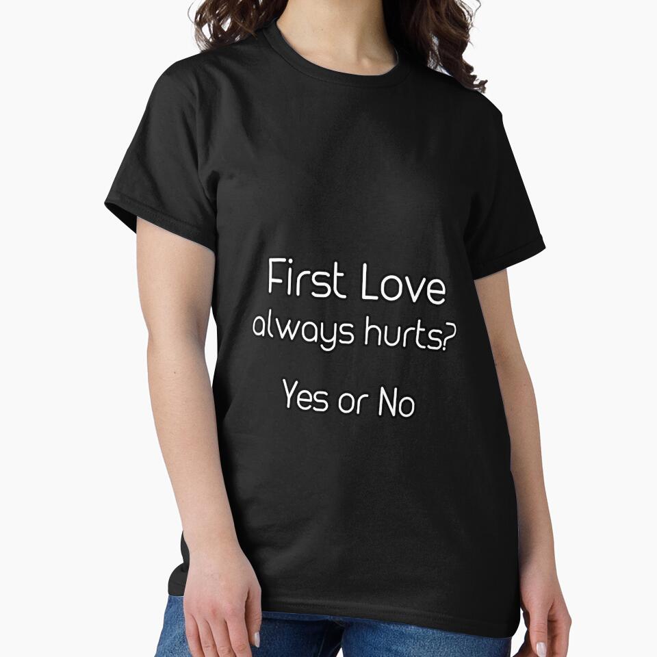 iSalem First love always hurts ? yes or no  logo funny Gift, T-shirt, Tee by iSalem