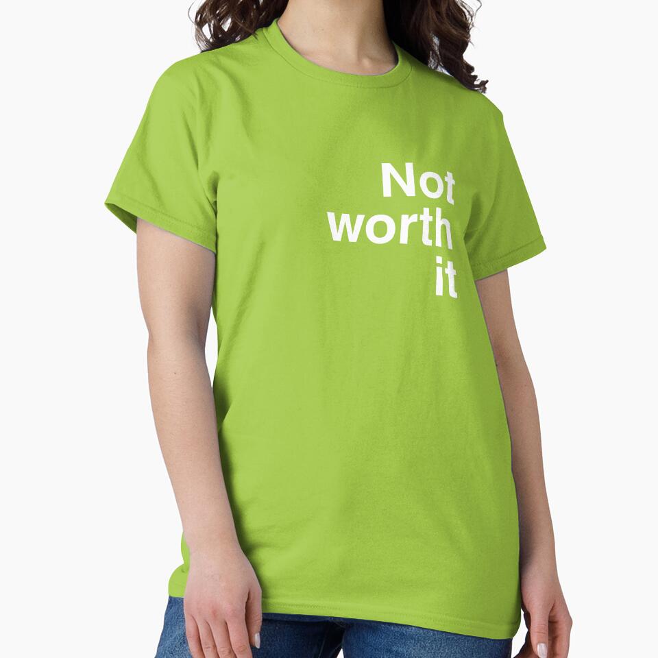 Not worth it by Wordoncloth