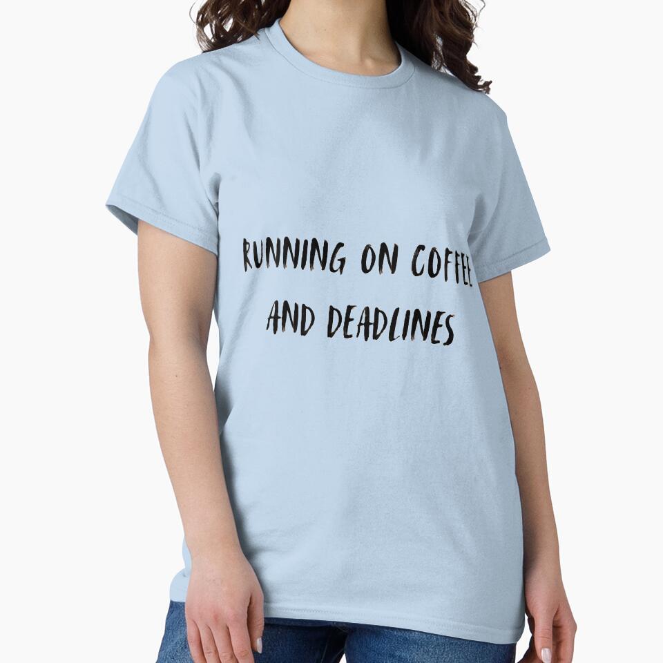 RUNNING ON COFFEE AND DEADLINES - Funny Corporate Humor by DeadlineDept
