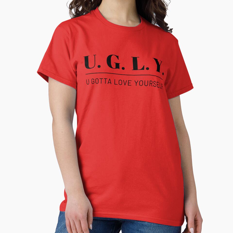 UGLY – u gotta love yourself by Cornelia Ott