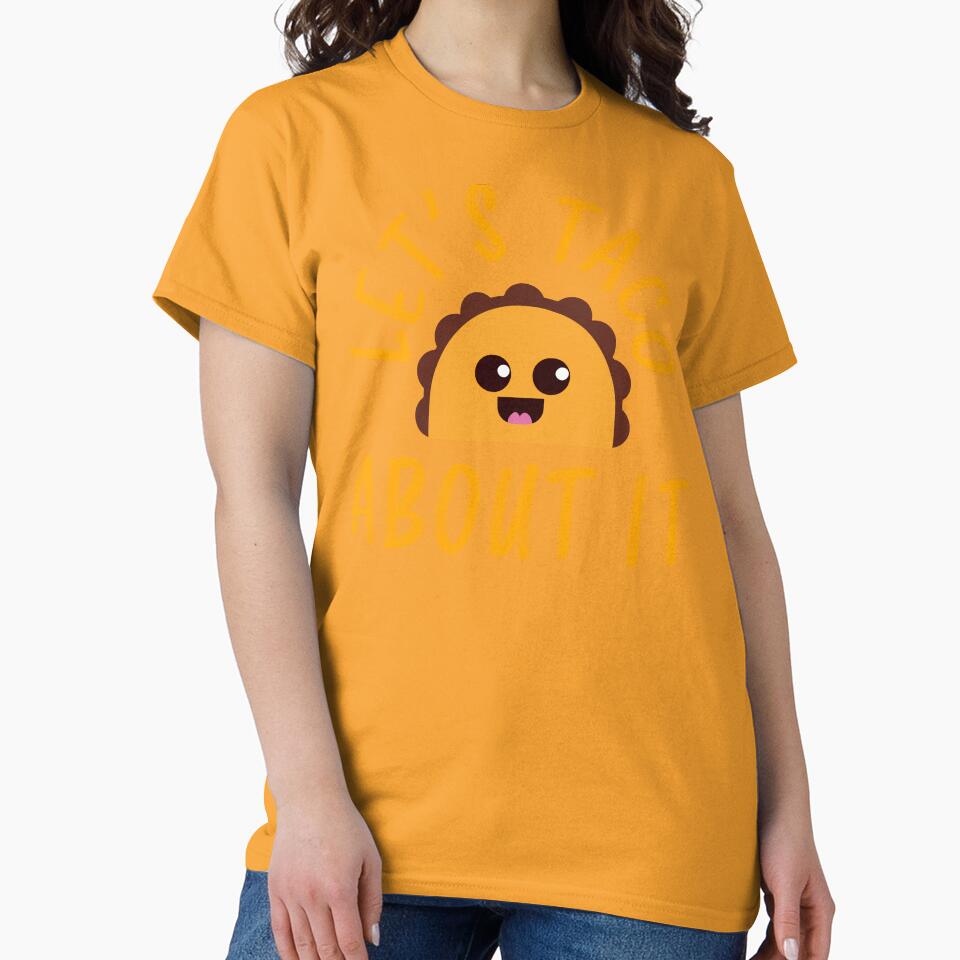 Let's Taco About It Funny Cute Taco Design by narekmug