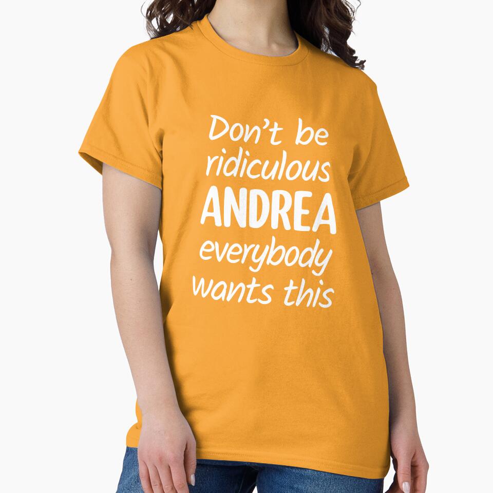 Don't Be Ridiculous Andrea, Everybody Wants This - Viral Meme (Orange BG) by FilipeFerreira