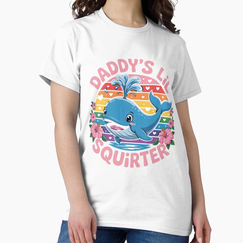 Inappropriate Funny Daddy's Lil Squirter Embarrassing Women by khorbiasieno