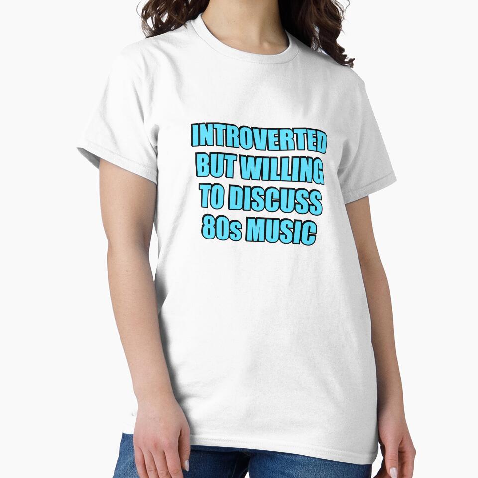 Introverted But Willing To Discuss 80s Music by Inspirationmotivation