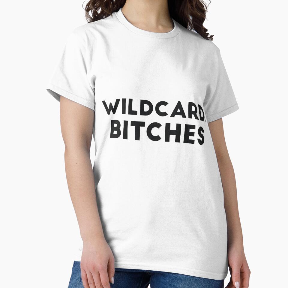 Wildcard, bitches joke by RedYolk
