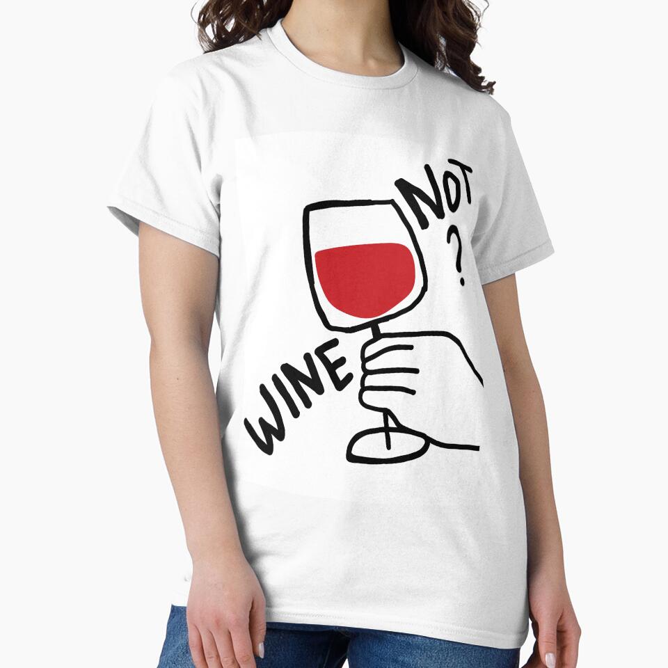 Wine Not? Funny Wine Poster by missbobbit
