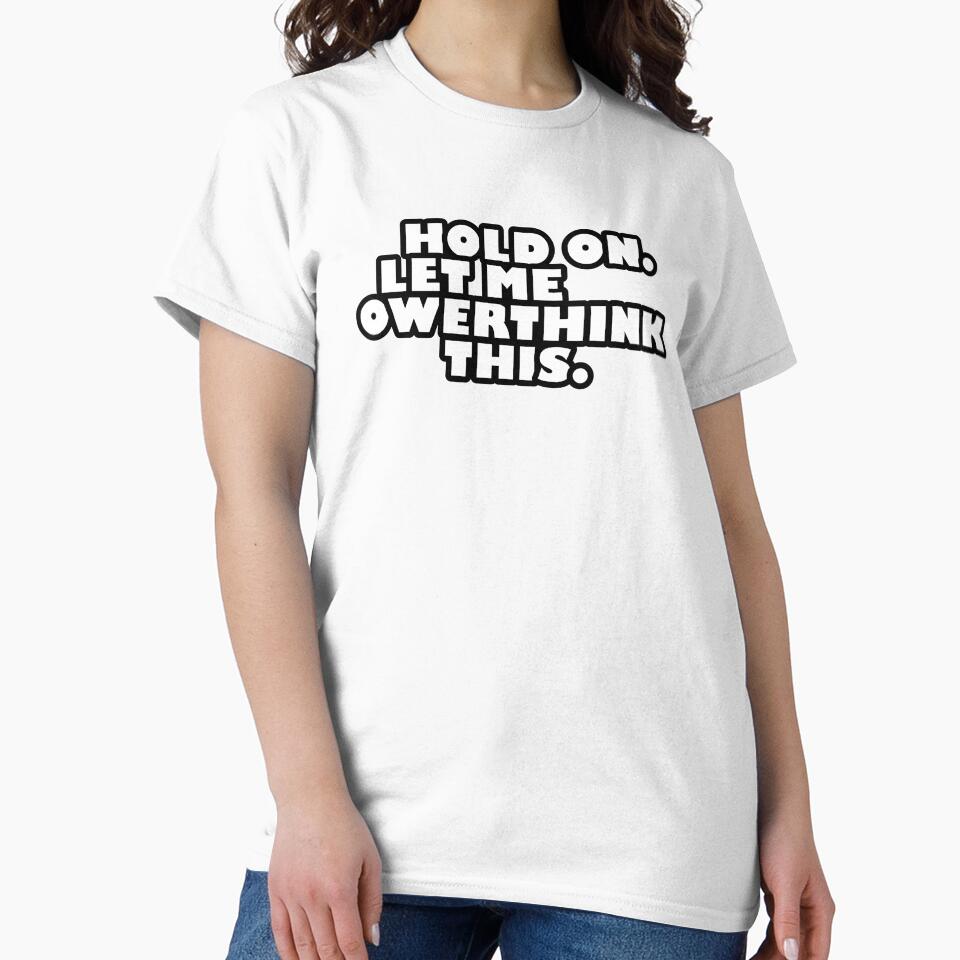Hold on let me owerthink this by crevettedesign