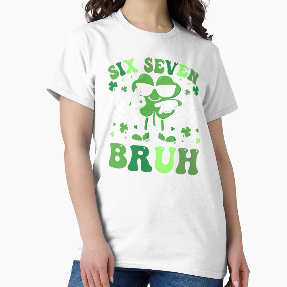 Six Seven Bruh St. Patricks Day 67 Meme by CHIFOUR4