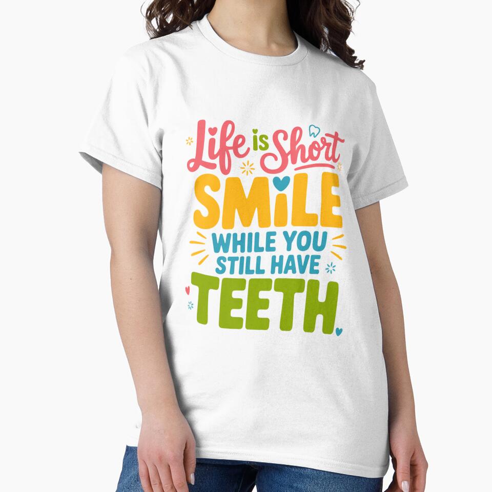 Sarcastic Humor Funny Humor Life Is Short Smile While You Still Have Teeth by fantasticdesign