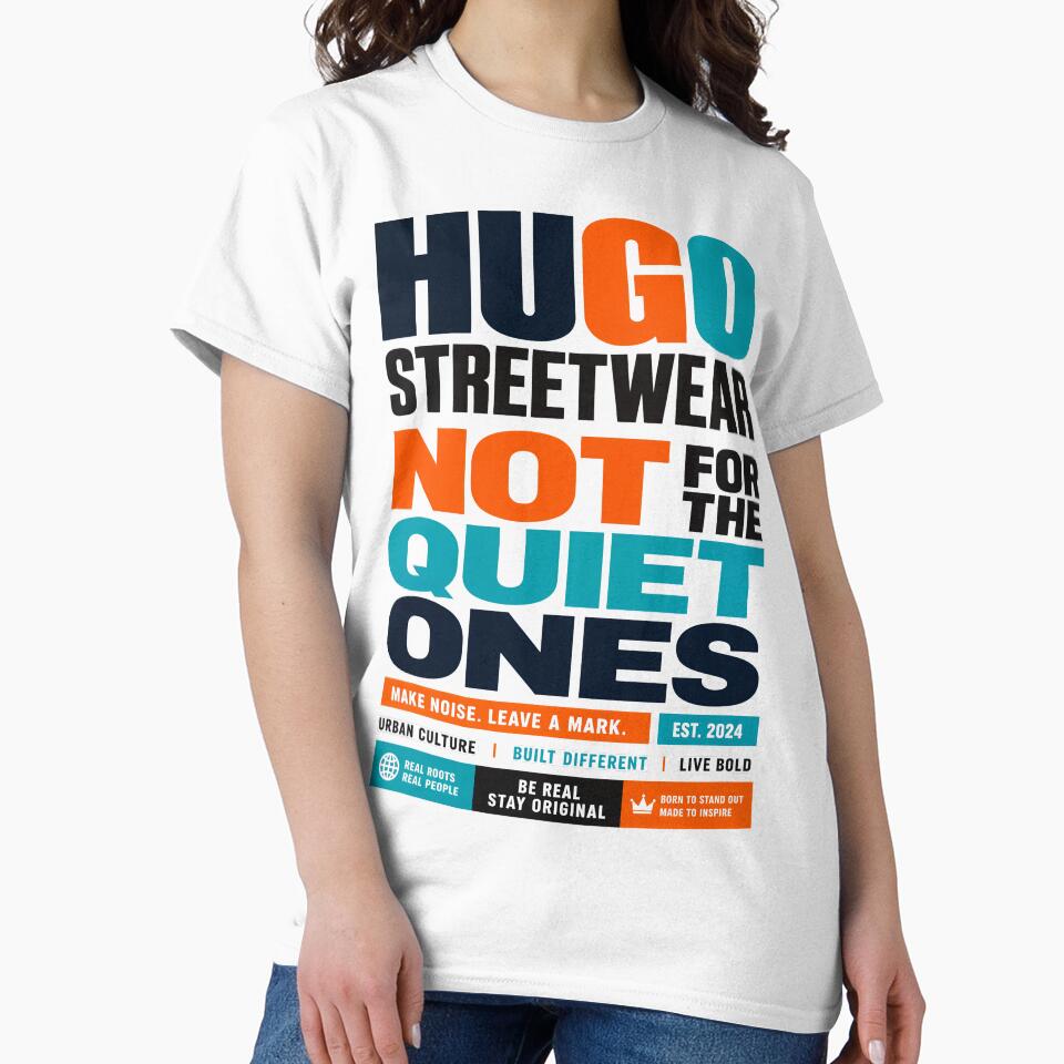 Streetwear Not For The Quiet Ones by KLERIKSTORE