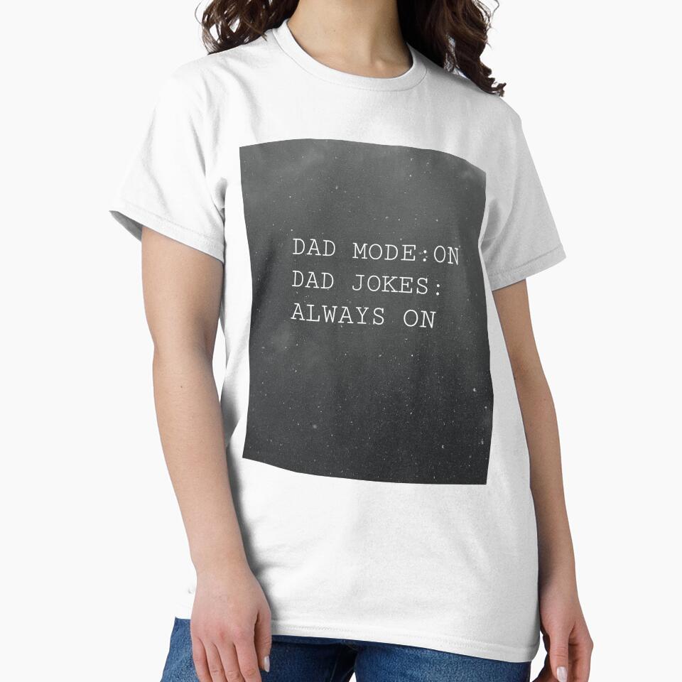 Dad Mode On Dad Jokes Always On Funny Fathers Day by DesignbyAACreations
