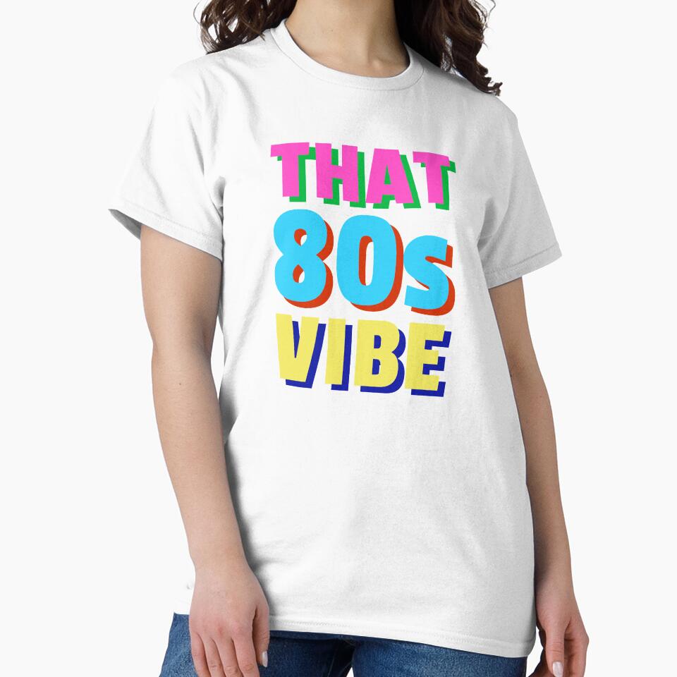That 80's Vibe Retro Nostalgia Cool Vintage Design by sillyquestions