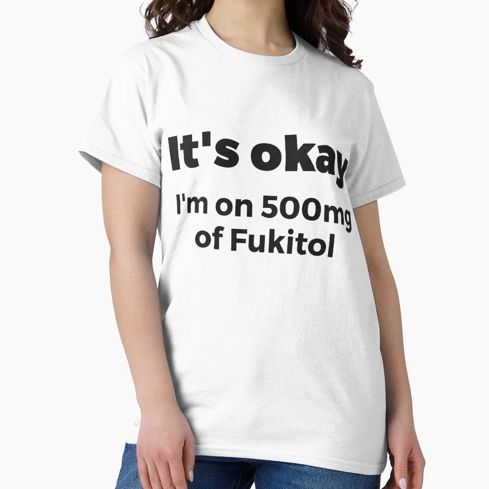 It's okay I'm on 500mg of Fukitol Sassy by RedYolk