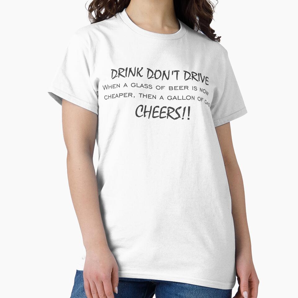 Drink Dont Drive by RadRobzShirts