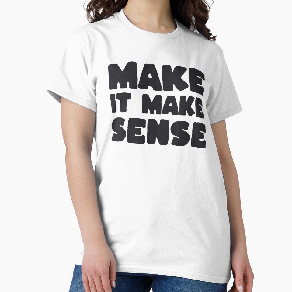 Make It Make Sense by purepisces