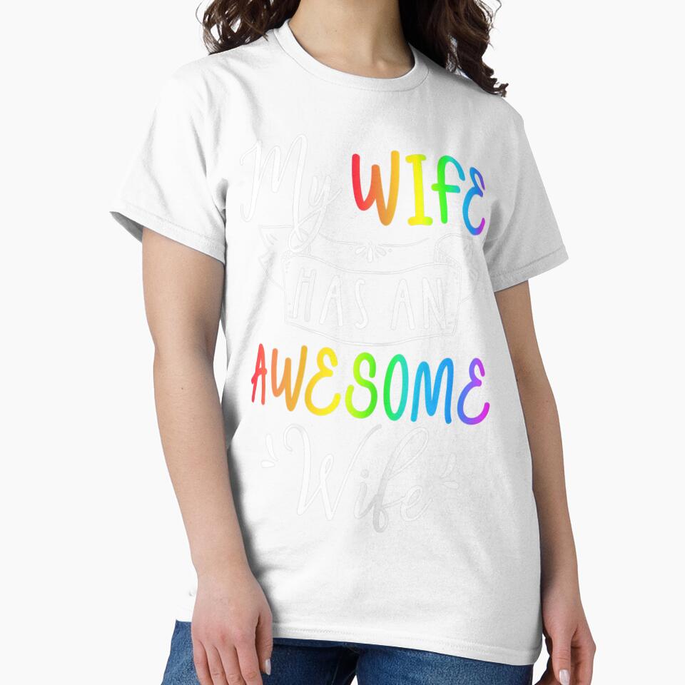 My Wife Has An Awesome Wife   Lesbian Wedding Gay Pride by HandAli
