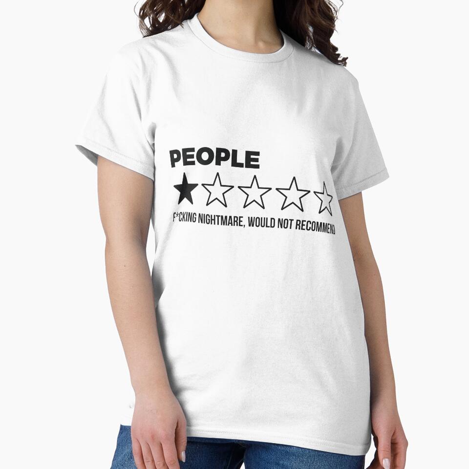 People, One Star, Fucking Nightmare, Would Not Recommend Sarcastic by RedYolk