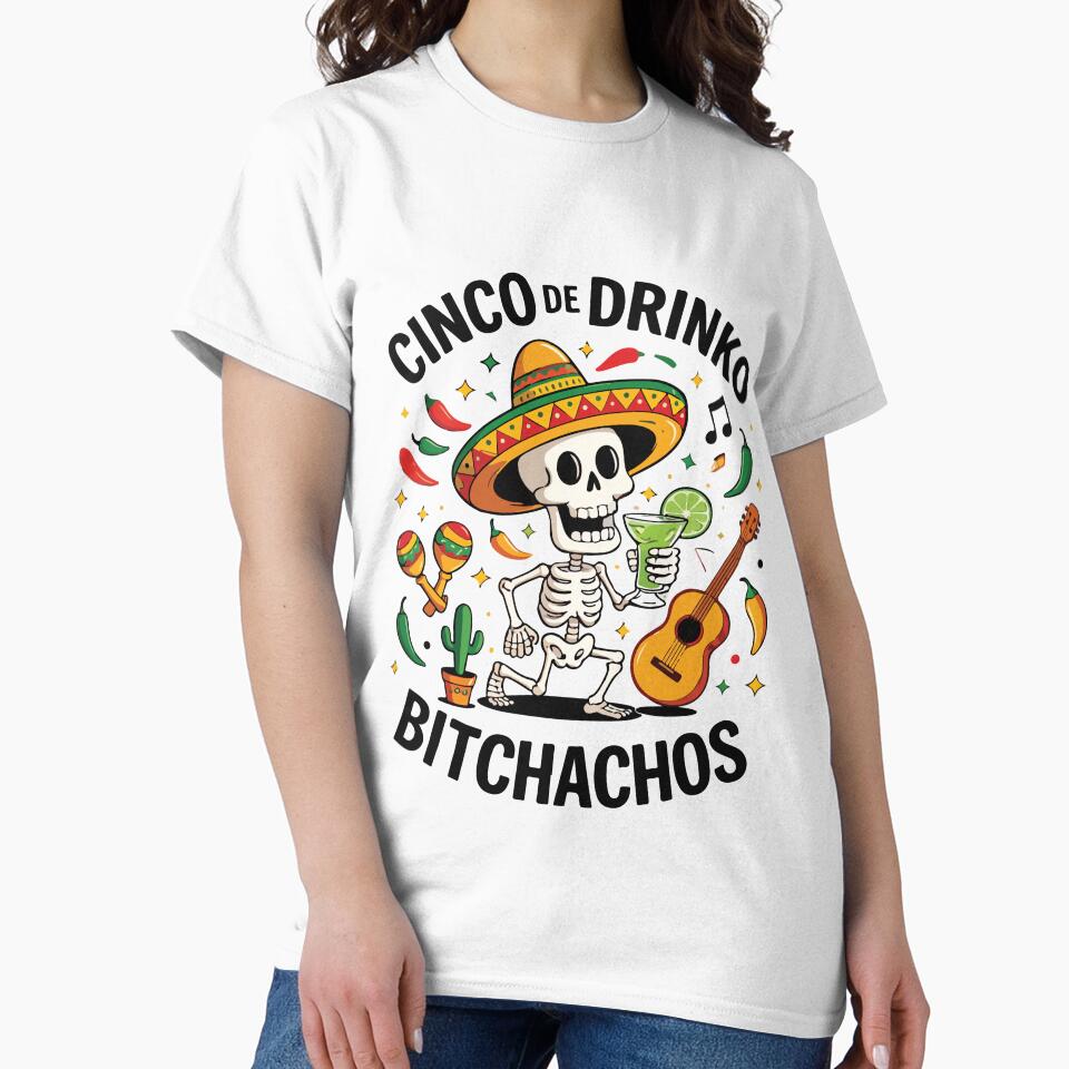 Cinco De Drinko Funny Cinco De Mayo Party Humor Fiesta by kiralynstration