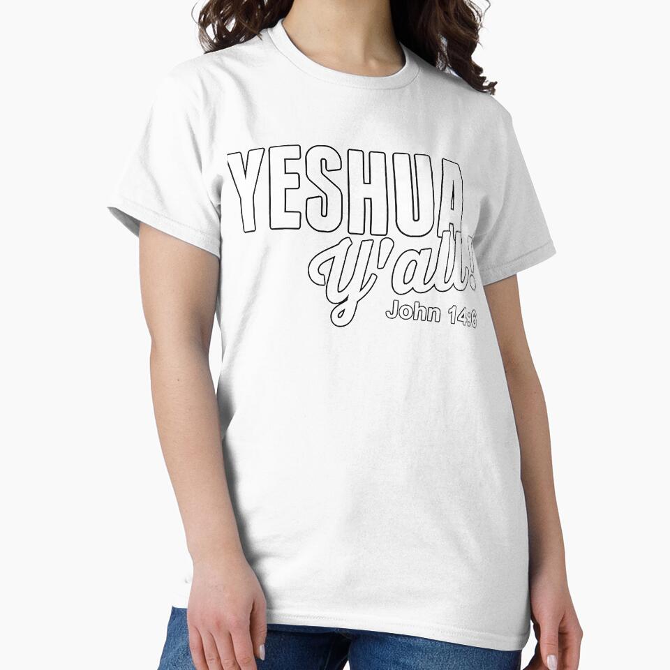 Yeshua Y'all John 146 Premium . by jouner