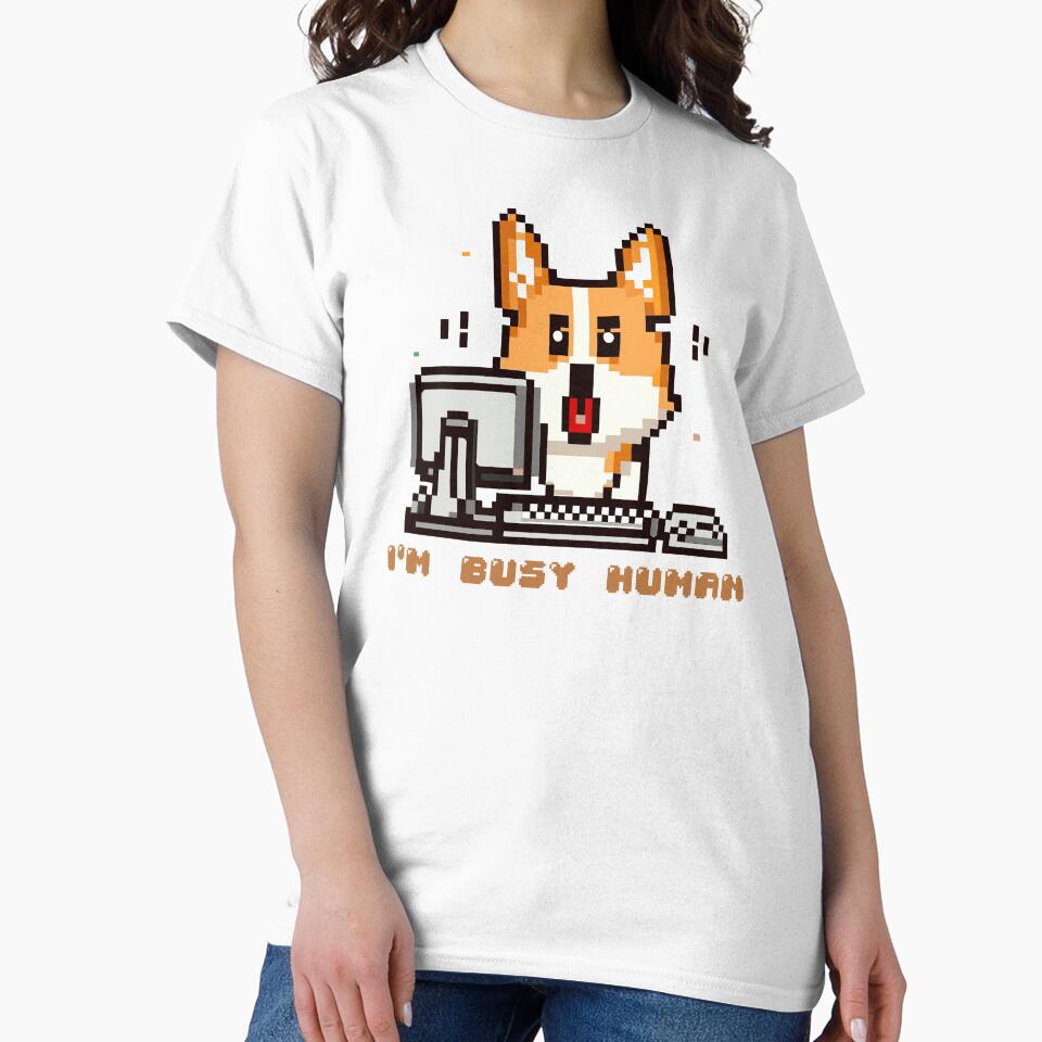 Corgi puppy sitting on a computer with the phrase ''I´m Busy Human'' by ARVM