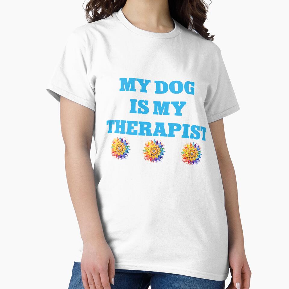 Funny My Dog Is My Therapist Mental Health Long Sleeve T-Shirt by SubStudio97