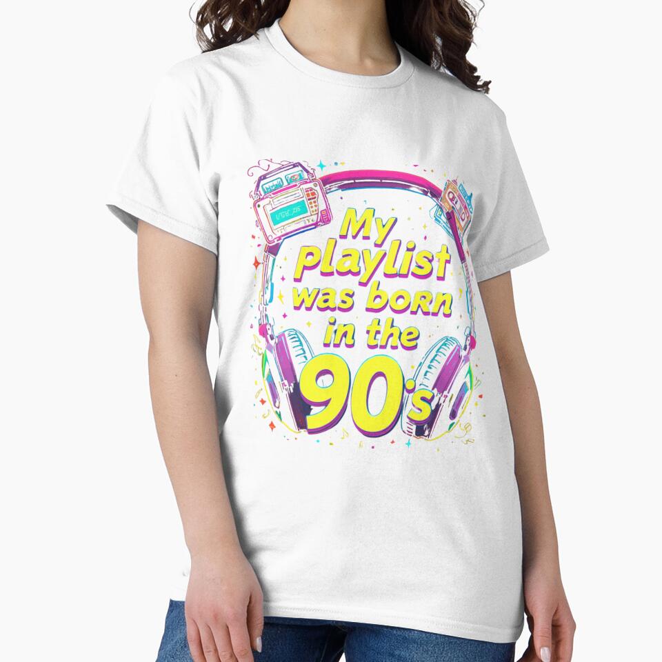My Playlist Was Born in the 90s - Retro Music Lover Design by ZENTIO