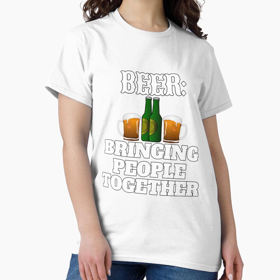 Funny Beer Drinker Drinking Beer: Bringing People Together by fantasticdesign