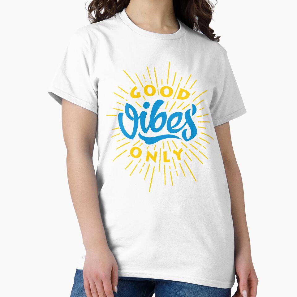 Good Vibes Only T-Shirt Slim Fit by Cute Alien