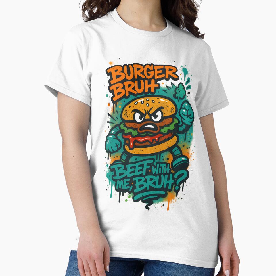 Burger Bruh – Graffiti Street Food Tag Art by Snackwear Apparel