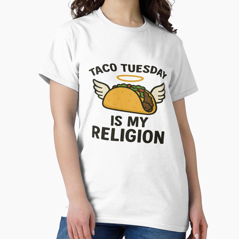 Taco Tuesday is My Religion by MobredsShop