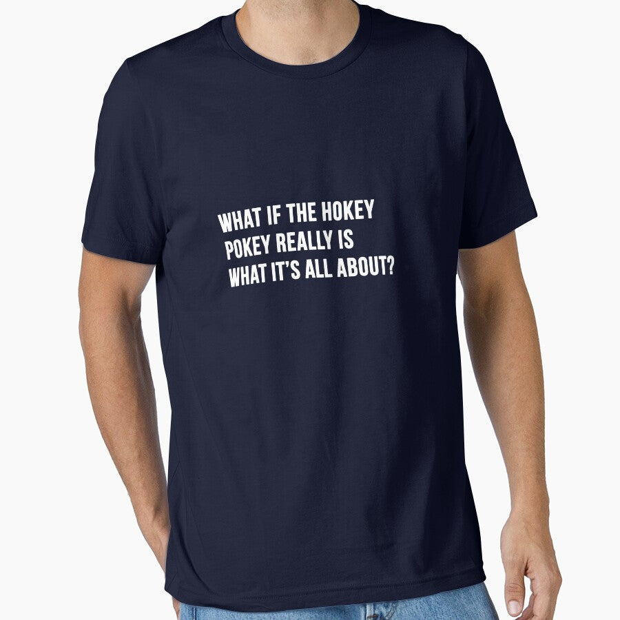 what if the hokey pokey really is what its all about v2 by AlienAardvark