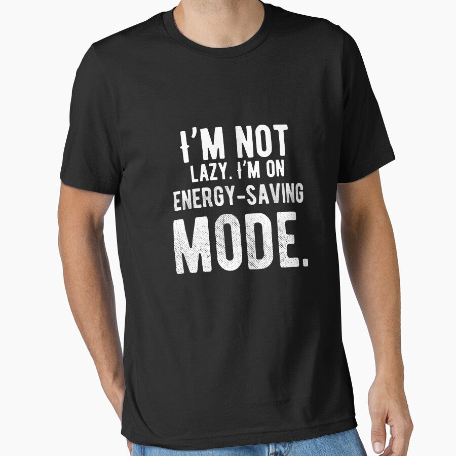 I’m not lazy. I’m on energy-saving mode. Funny Lazy Quote by Quotes ⭐⭐⭐⭐⭐