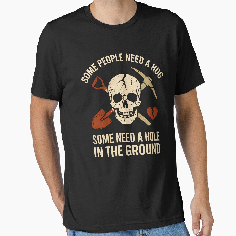 Ome People Need A Hug Some Need A Hole In The Ground by PaigeWoodShop
