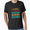 "Life is like dream it goes up and down" Typography T-shirt Design by MursalinDesigns