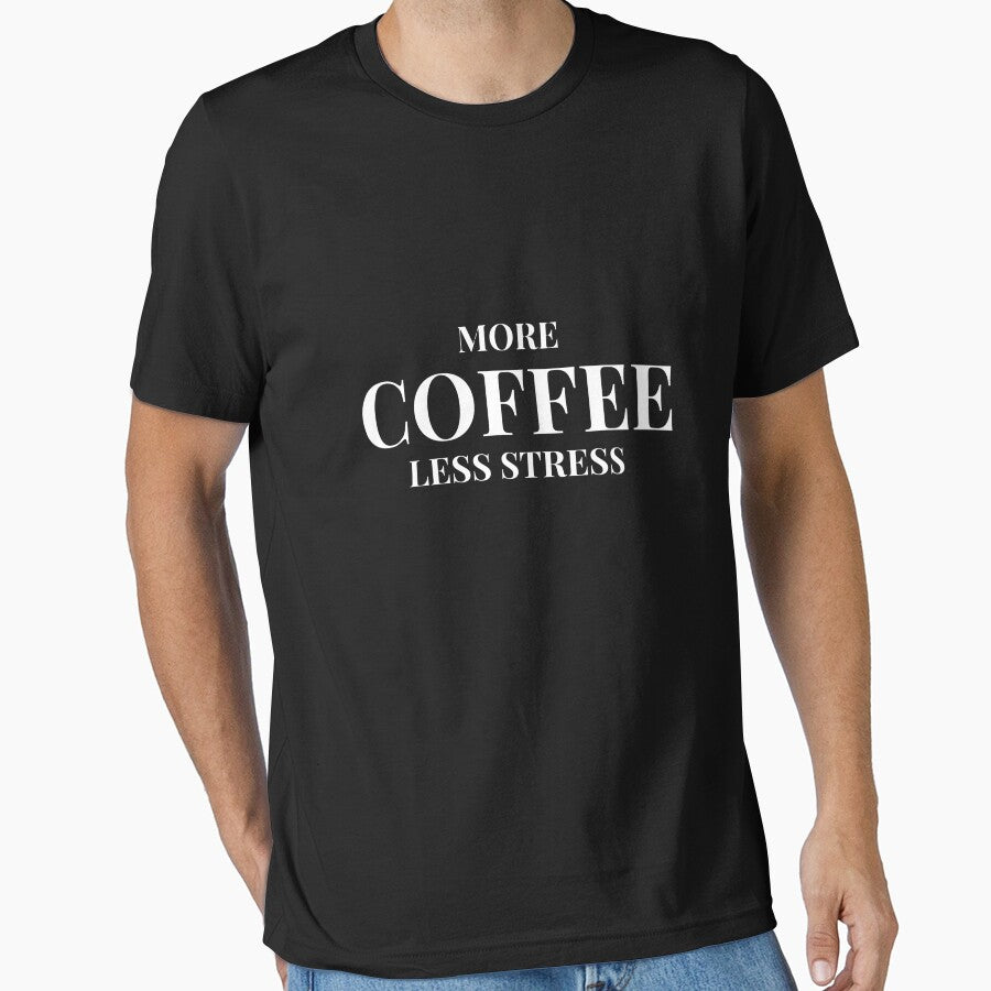 More Coffee, Less Stress Design – Dark Version by Coffee Vibes