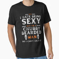 Funny I Hate Being Sexy But I'm A Chubby Bearded Man by TeeVibesshop