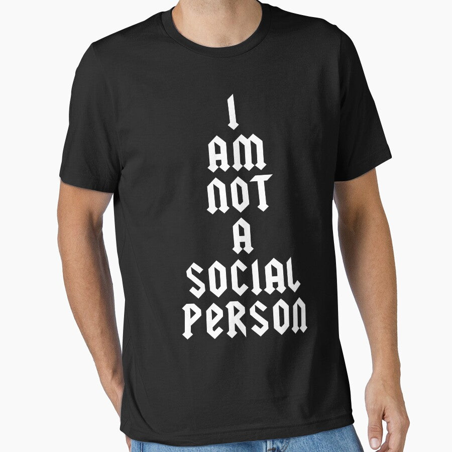 I AM NOT A SOCIAL PERSON by limitlezz