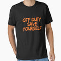 Off Duty Save Yourself by ladylalitafanta