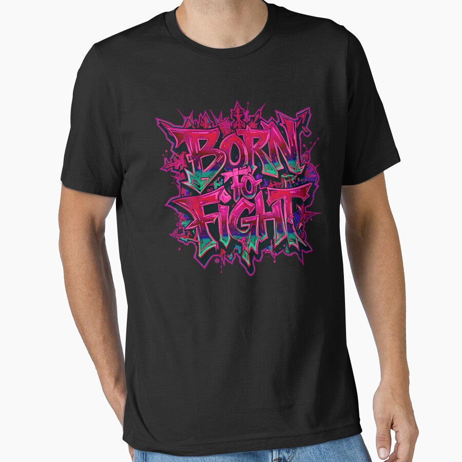 Born to Fight Street Art – Bold Graffiti Urban Style Shirt by typoinspired