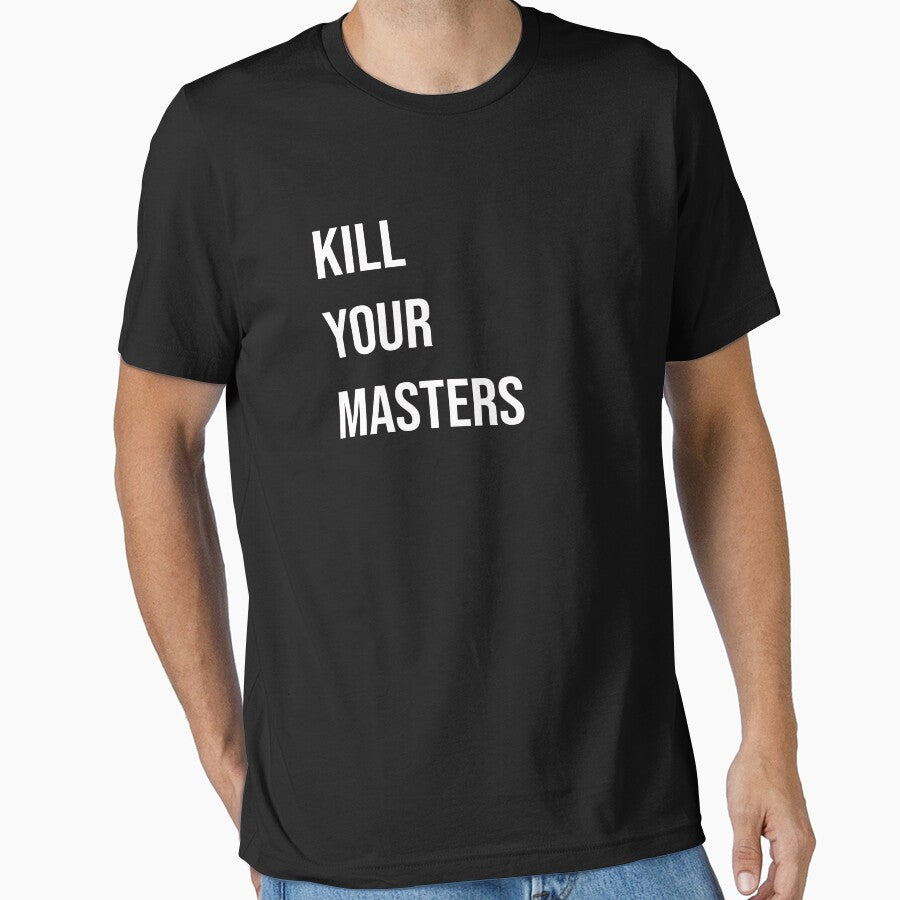 Kill your masters Slim Fit T-Shirt by Doogle boutique
