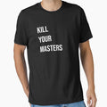 Kill your masters Slim Fit T-Shirt by Doogle boutique