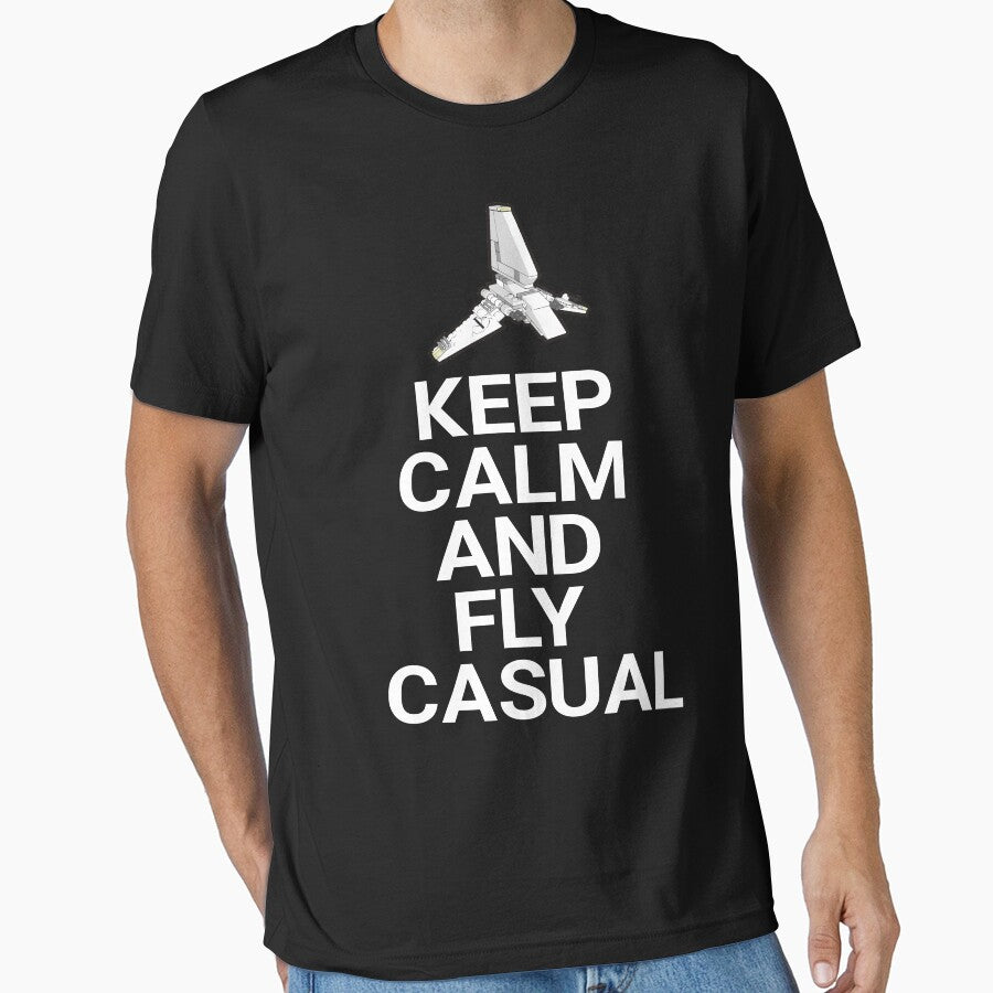 Keep Calm And Fly Casual by movie-shirts