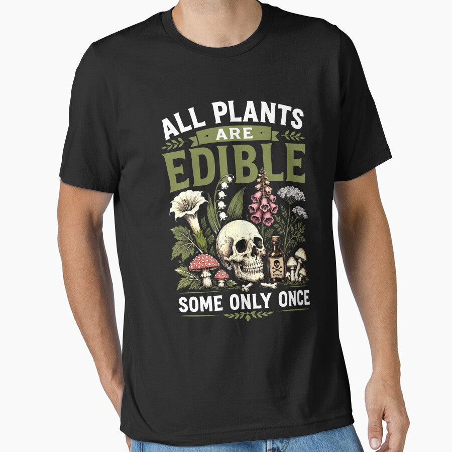 All Plants Are Edible Some Only Once by Luxuriouss