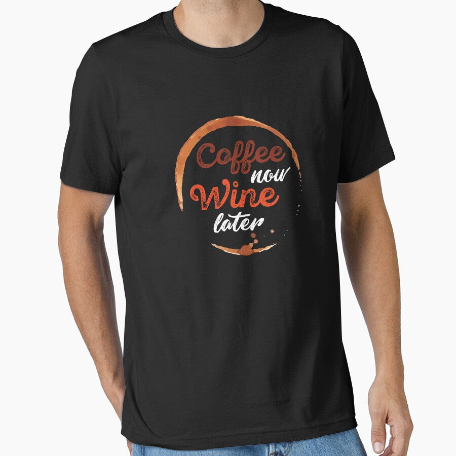 Coffee Now Wine Later by Tajinz