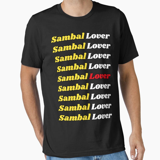 'Sambal Lover' Indonesian Traditional Food - Delicious Text Based Design by Ridiculam Toga