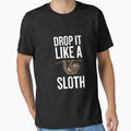 Drop It Like A Sloth Funny Sloth Monkey Novelty Long Sleeve T-Shirt by oltonomer8
