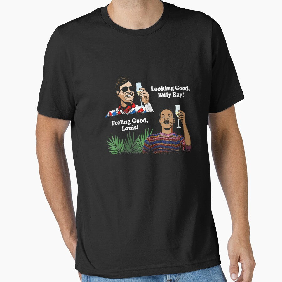 funny Looking Good, Billy Ray! Feeling Good Unisex by JahzquishaB