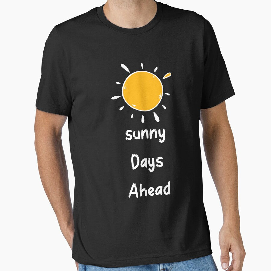 Sunny Days Ahead - Positive Vibes T-Shirt by Khanchai Chaisawat
