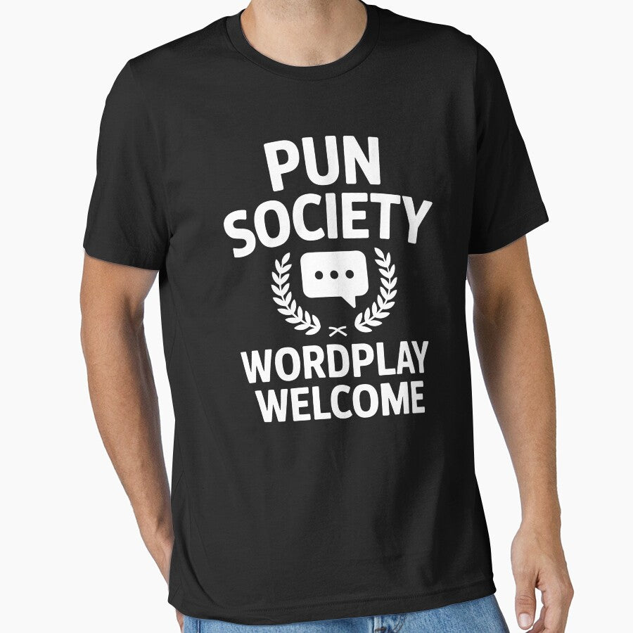 Pun Society Wordplay Welcome Pun Lovers by MooonTees
